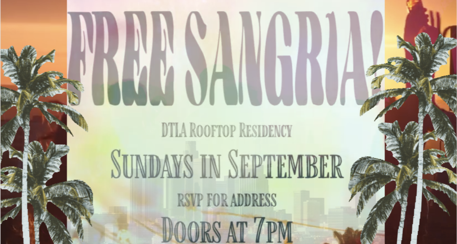Free Sangria at Sunset in DTLA