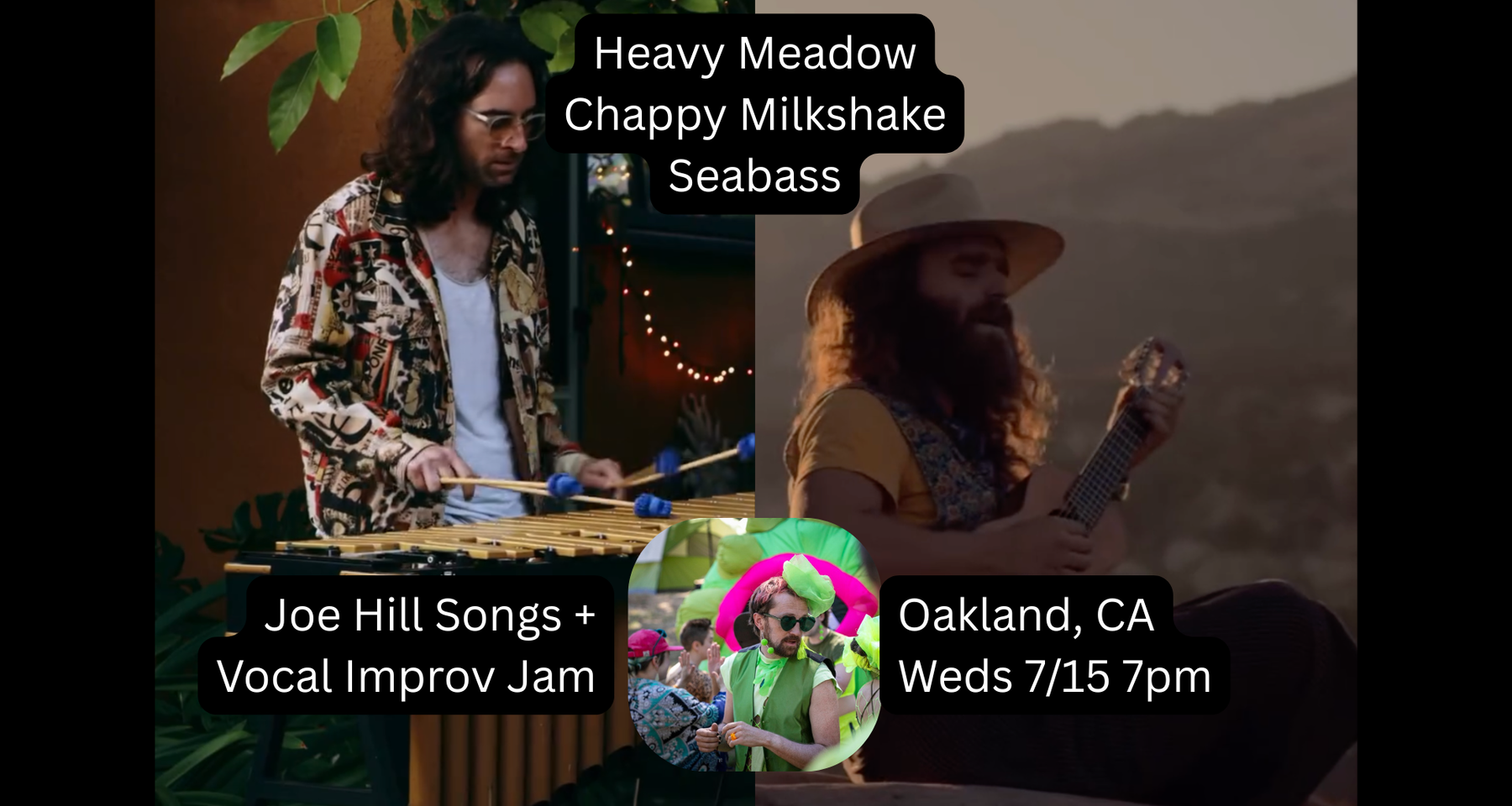 Heavy Meadow, Jake Chapman, Seabass - Joe Hill Songs + Vocal Improv Jam