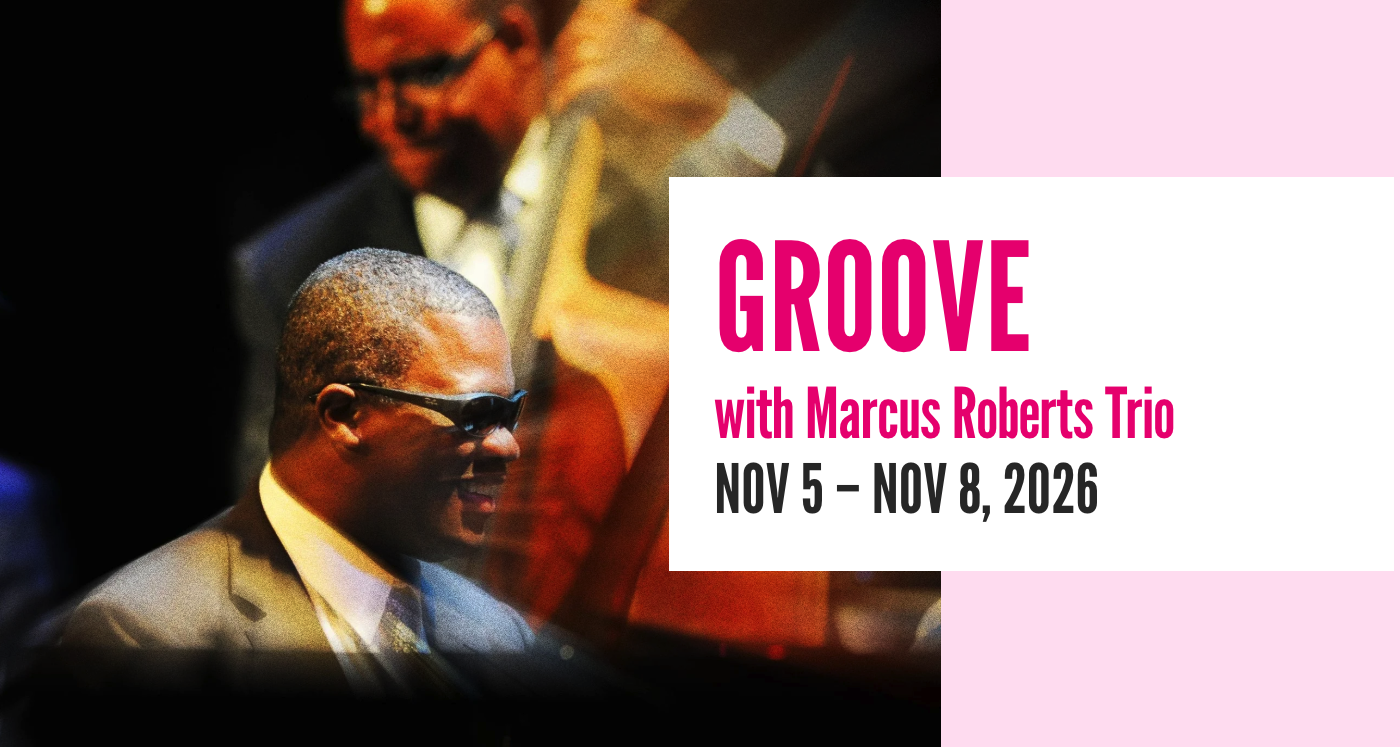 NCCO Presents: GROOVE with Marcus Roberts Trio