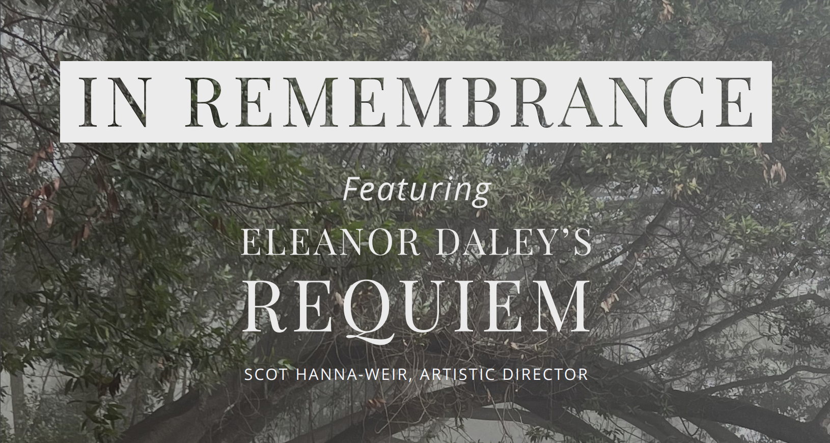 San Francisco Bay Area Chamber Choir Presents "In Remembrance," featuring Eleanor Daley's Requiem
