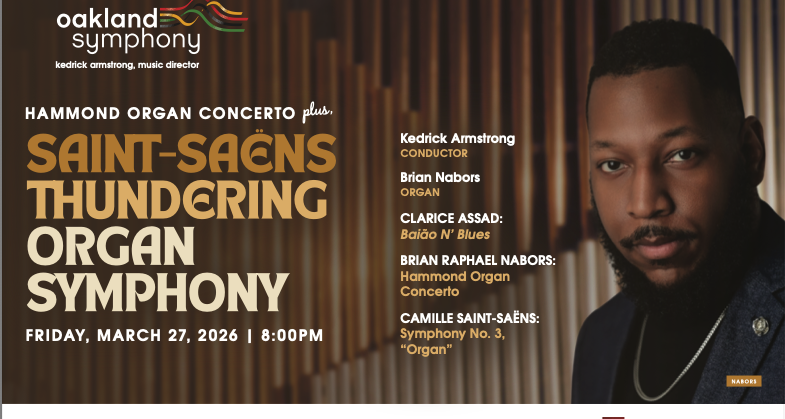 The Oakland Symphony Presents: Hammond | Saint-Saëns & the Organ