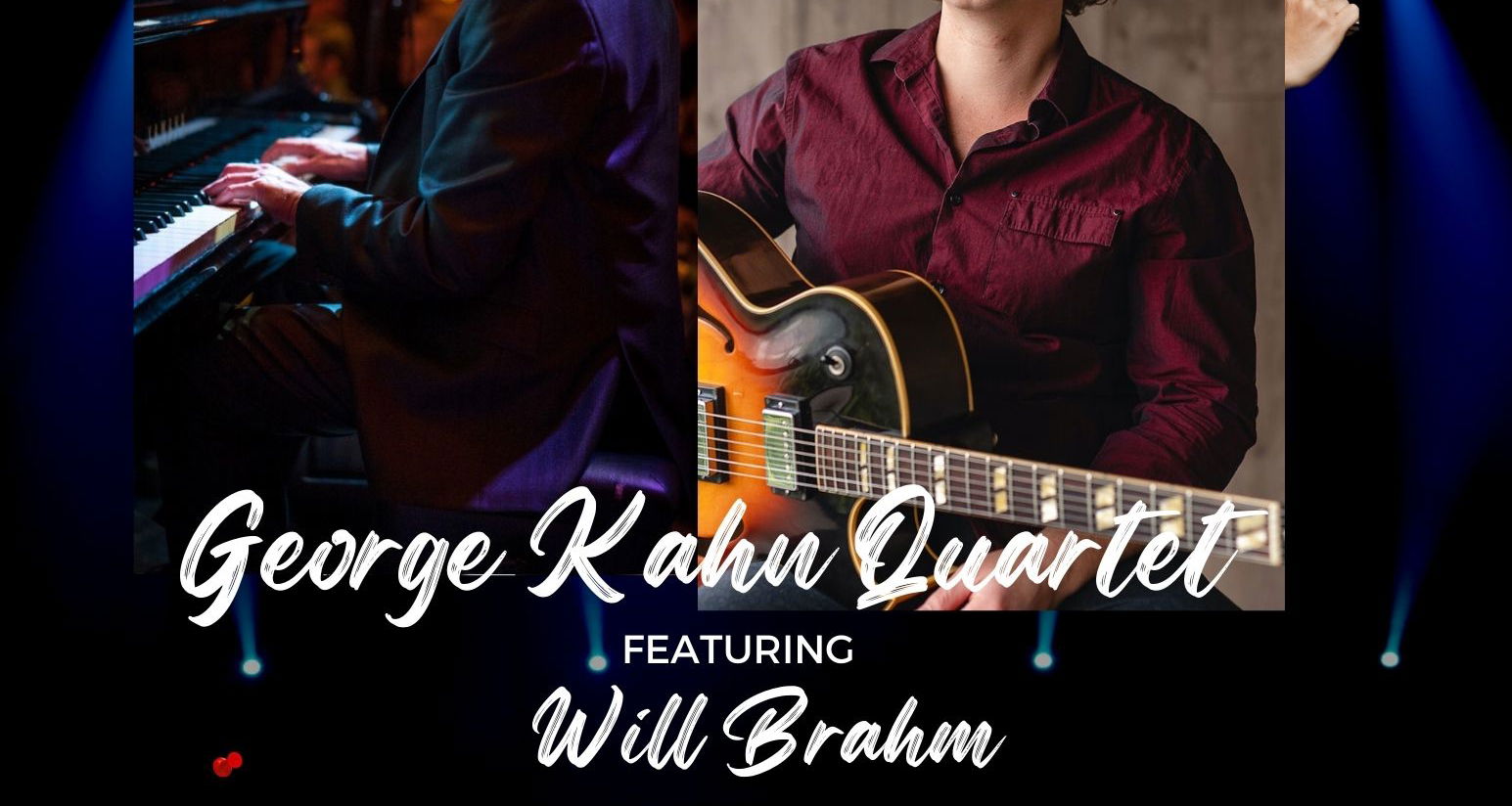 George Kahn/Will Brahm Quartet in an intimate setting