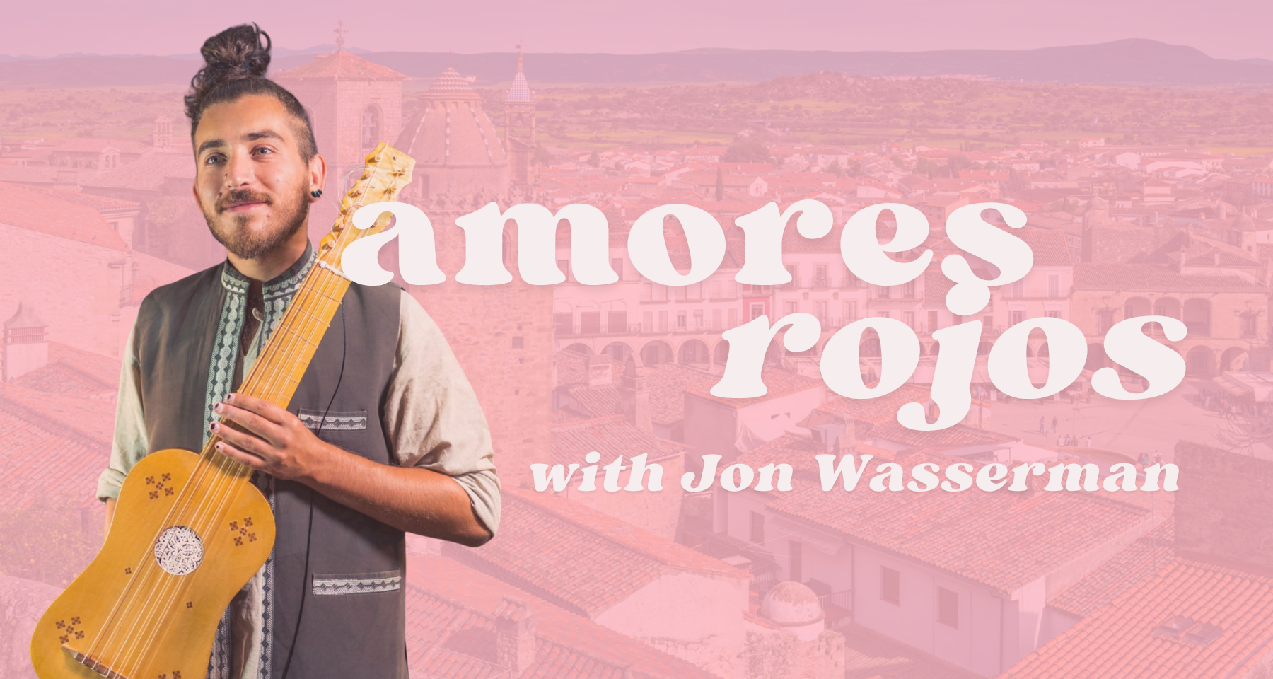 "Amores Rojos" with Jon Wasserman, lute & guitar @ Pink Parlor