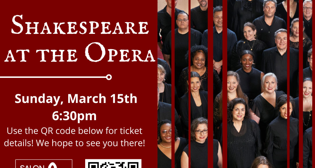 Salon 58 presents Met Chorus Artists with Shakespeare at the Opera