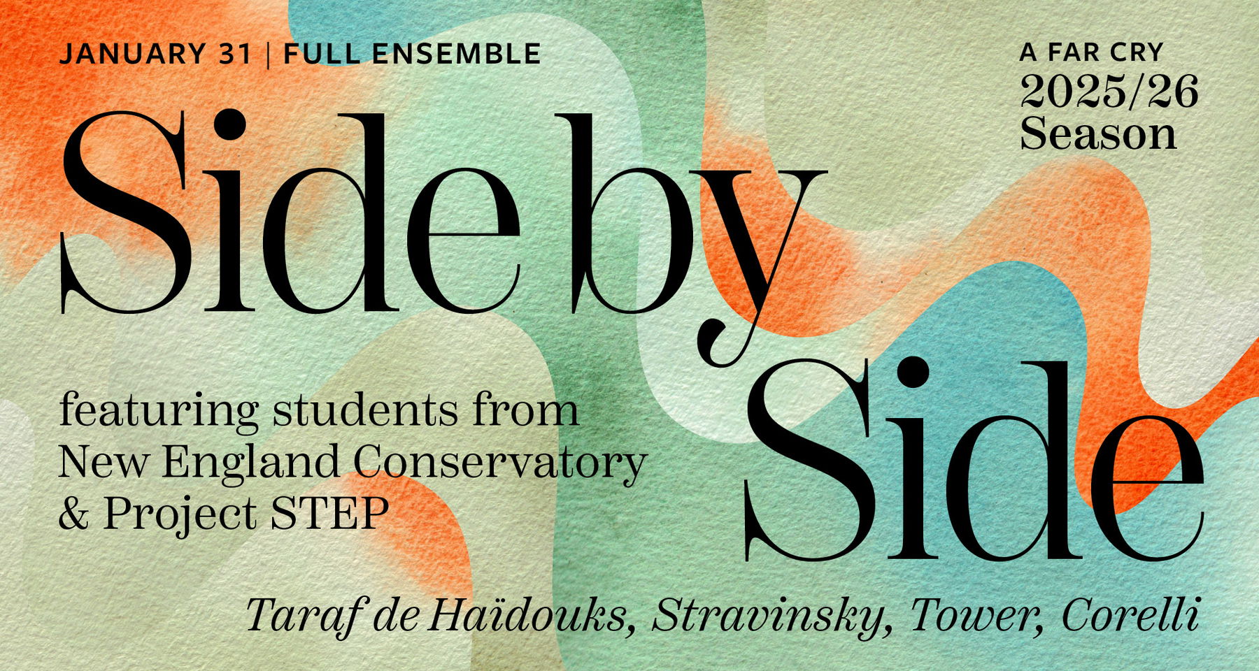 A Far Cry Presents: Side by Side