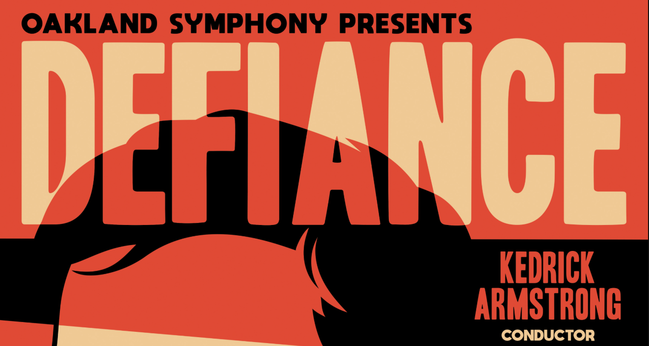 The Oakland Symphony Presents: DEFIANCE