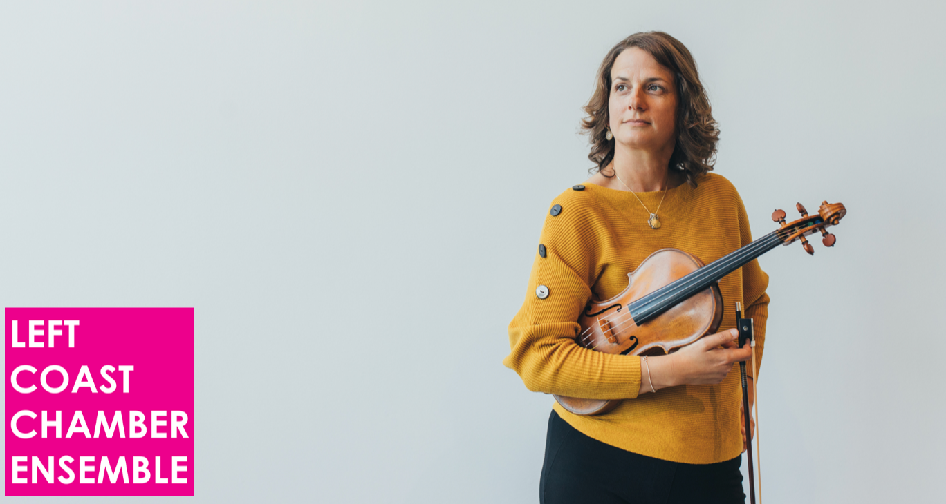 Left Coast Chamber Ensemble Presents: Spring Contrasts