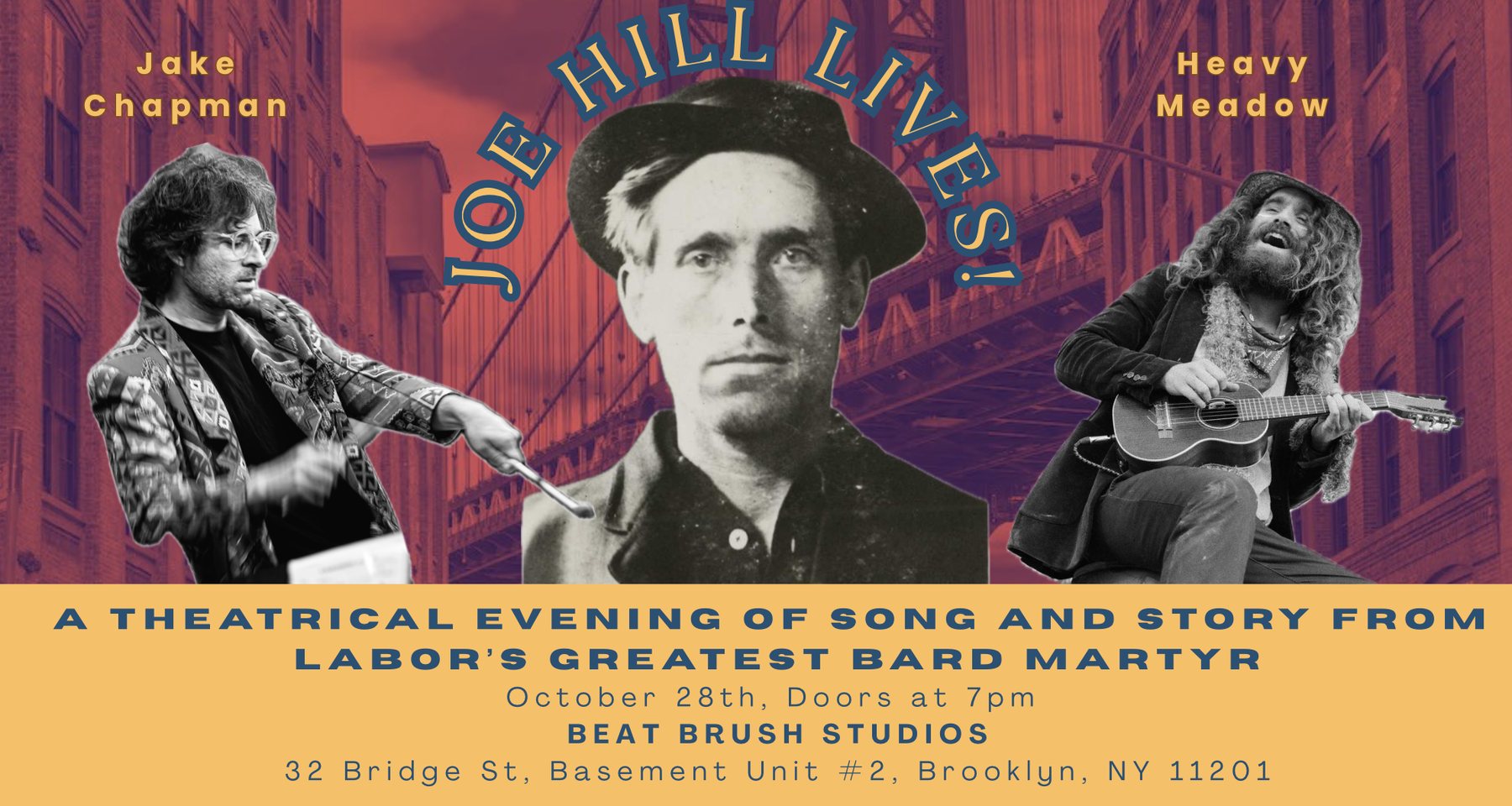 Joe Hill Lives! Songs and Story from Labor's Great Bard-Martyr ✊