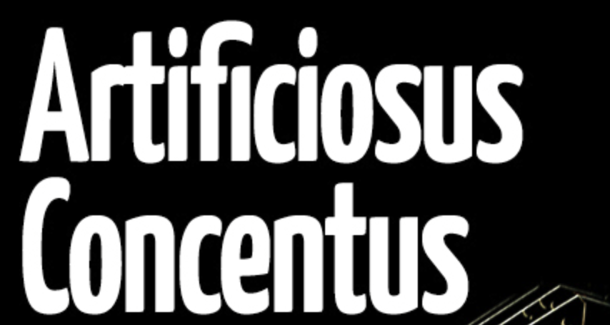 ARTEK Presents: Artificiosus Concentus