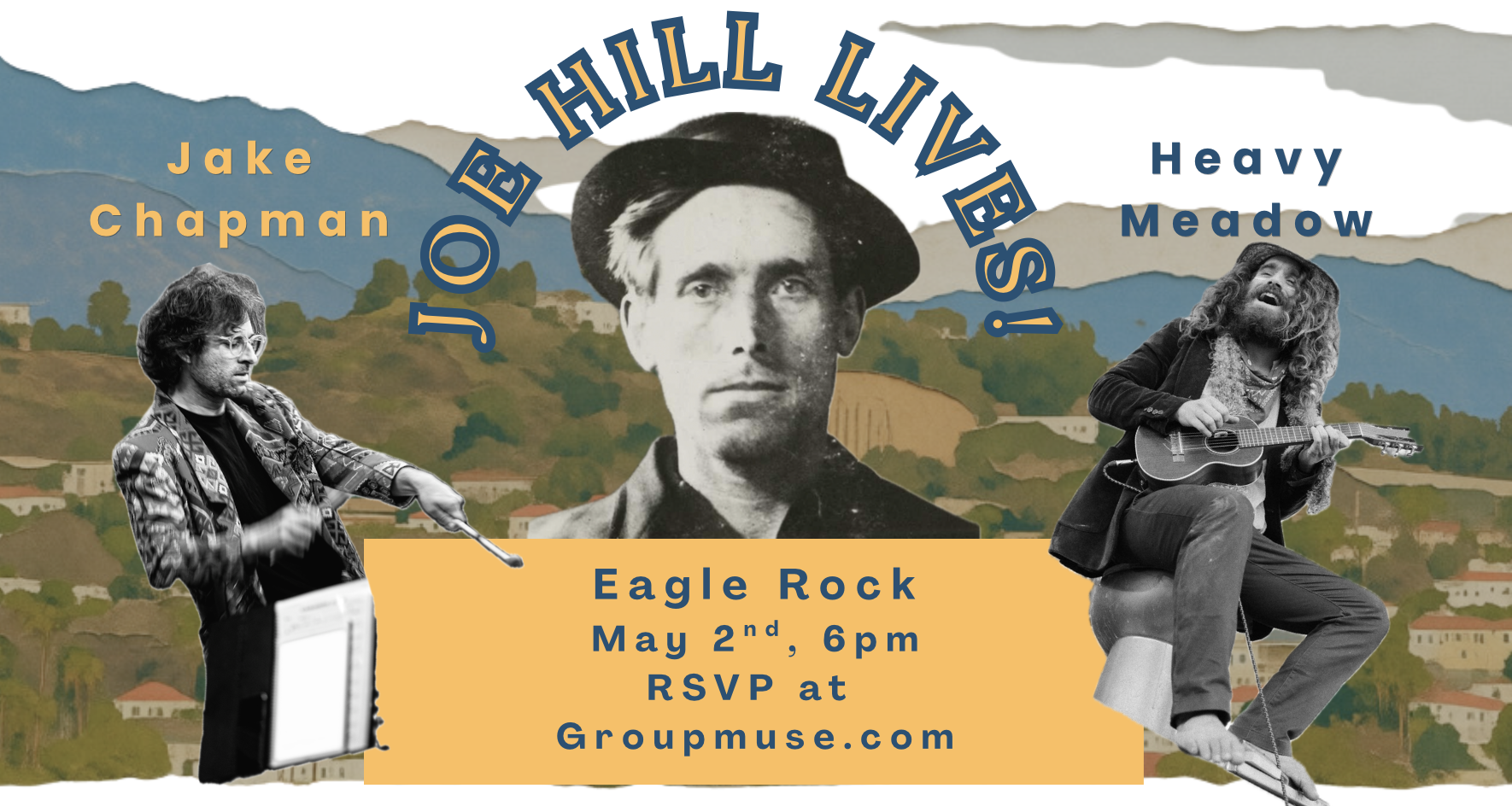 Joe Hill Lives! Brother Man in Eagle Rock