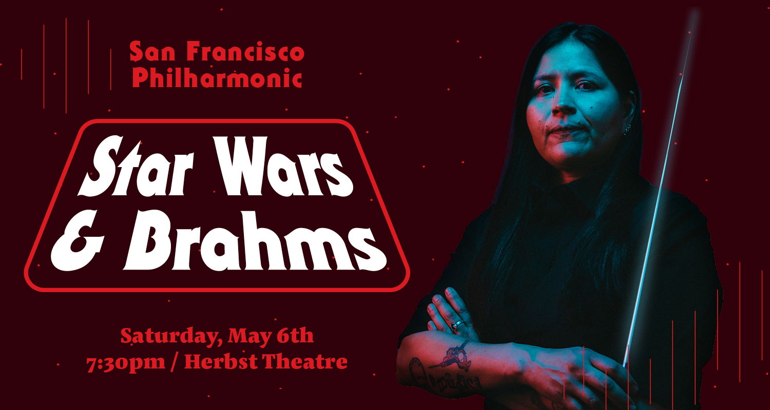 SF Philharmonic Presents: Star Wars and Brahms