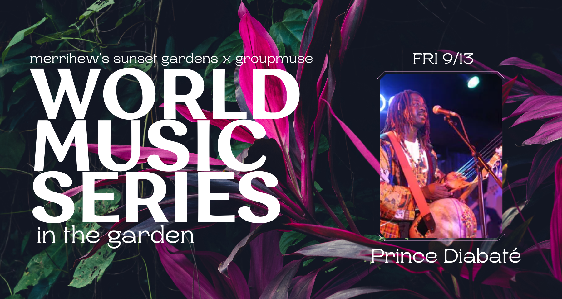 World Music Series in the Garden: Prince Diabaté and the Kora