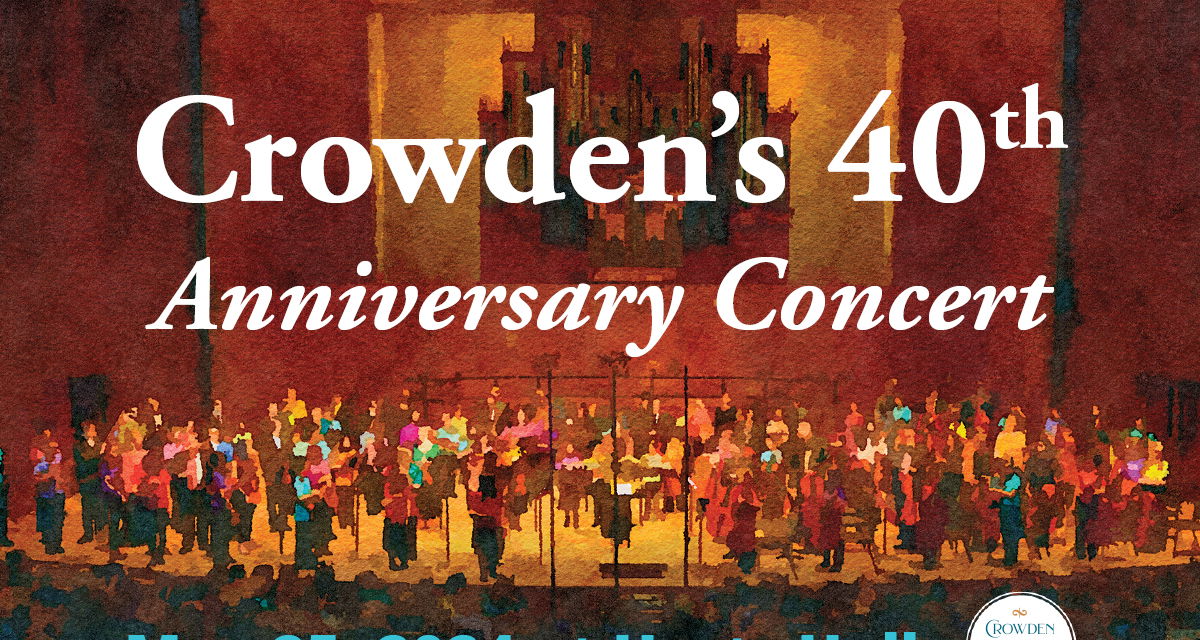 Crowden's 40th Anniversary Concert